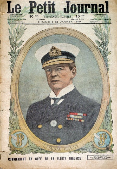 journal Le petit journal illustré L'Amiral Beatty. Commandant en Chef de la flotte Anglaise.