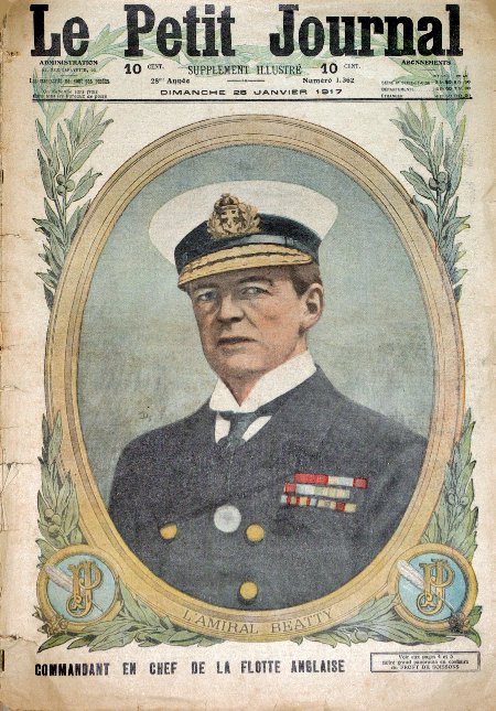 journal Le petit journal illustré L'Amiral Beatty. Commandant en Chef de la flotte Anglaise.