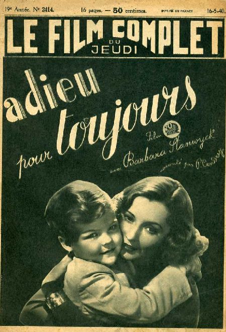 journal Film complet Adieu pour toujours avec Barbara Stanwyck