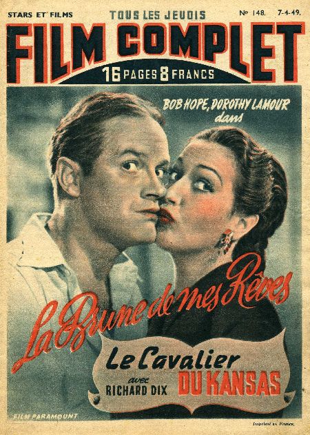 journal Film complet Le cavalier du Kansas avec Richard Dix et Jane Wyatt - La brune de mes rÃªves avec Bob Hope et Dorothy Lamour