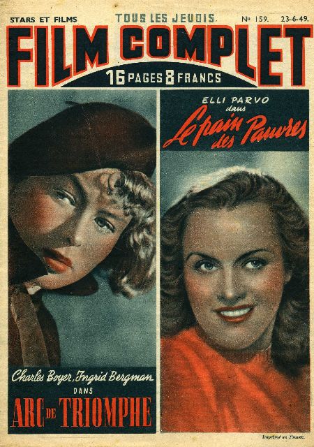 journal Film complet Arc de triomphe avec Ingrid Bergman et Charles Boyer - Le pain des pauvres avec Charles Vanel et Elli Parvo 