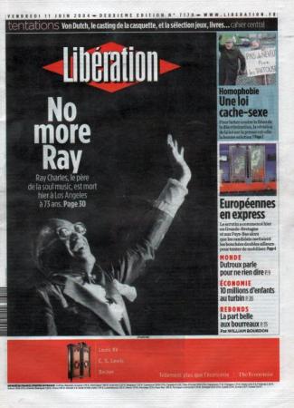 journal Libération No more Ray Ray Charles, le père de la soul music esr mort hier à Los Angeles à 73 ans