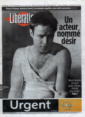 journal Libération Un acteur nommé désir. Marlon Brando est mort jeudi, à 80 ans. Portrait d'un mythe.