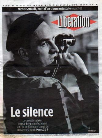 journal Libération Le silence - Le cinéaste suédois Ingmar Bergman s'est éteint sur l'île de Faro dans la nuit de dimanche à lundi